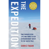 The Expedition: Two Parents Risk Life and Family in an Extraordinary Quest to the South Pole - Paperback