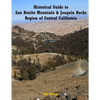 Historical Guide to San Benito Mountain & Joaquin Rocks Region of Central Califo - Paperback