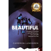 Beautiful: A memoir of romance and self-destruction, how one bullet destroyed two lives - Paperback