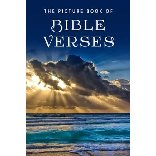 The Picture Book of Bible Verses: A Gift Book for Alzheimer's Patients and Seniors with Dementia - Paperback