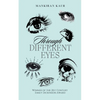 Through Different Eyes - Paperback
