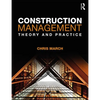 Construction Management: Theory and Practice - Paperback