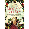 Mozart in Italy: Coming of Age in the Land of Opera - Hardcover