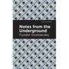 Notes from the Underground - Paperback