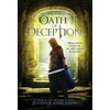 Oath of Deception: Reign of Secrets, Book 4 - Hardcover