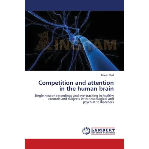 Competition and attention in the human brain - Paperback