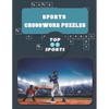 Sports Crossword Puzzles Book: Test Your Game Knowledge with World Top 50 Sports Challenging Puzzles - Paperback