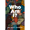Who Am I?: Exploring Your Identity Through Your Vocations - Paperback
