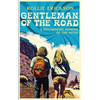 Gentleman of the Road: A Hitchhiking Memoir of the 1970s - Paperback