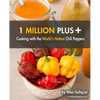 1 Million Plus: Cooking with the World's Hottest Chili Peppers - Paperback