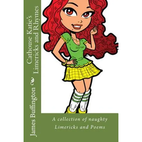 Cathouse Katie's Limericks and Rhymes - Paperback