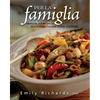 Per La Famiglia: Memories and Recipes of Southern Italian Home Cooking - Paperback