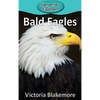 Bald Eagles - Hardcover