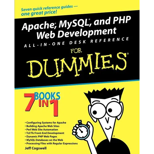 Apache, MySQL, and PHP Web Development All-In-One Desk Reference for Dummies - Paperback