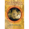 Fulcanelli and the Alchemical Revival: The Man Behind the Mystery of the Cathedrals - Paperback
