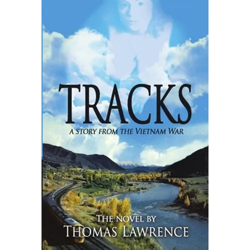 Tracks: A story from The Vietnam War - Paperback