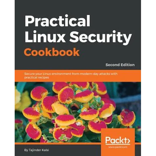 Practical Linux Security Cookbook - Second Edition - Paperback