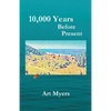 10,000 Years Before Present - Paperback