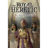The Royal Heretic - Paperback