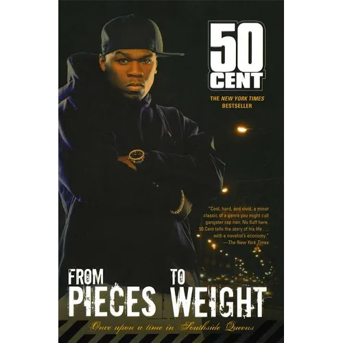 From Pieces to Weight: Once Upon a Time in Southside Queens - Paperback