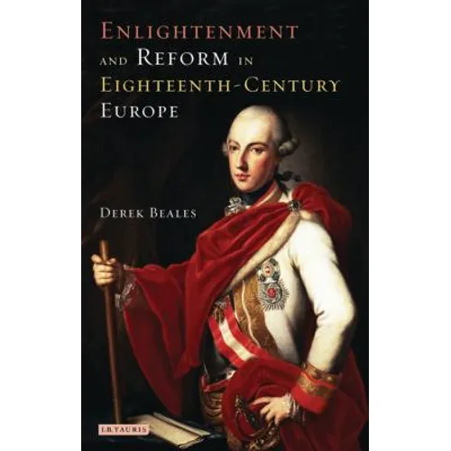 Enlightenment and Reform in Eighteenth-century Europe - Paperback