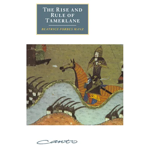 The Rise and Rule of Tamerlane - Paperback