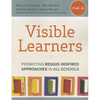 Visible Learners: Promoting Reggio-Inspired Approaches in All Schools - Paperback