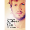 Throwing Frisbees at the Sun: A Book about Beck - Paperback