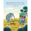 BRANCHES OF THE VINE- I Move Like Me, With Cerebral Palsy - Paperback