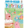 Party Pigs!: Ready-To-Read Pre-Level 1 - Hardcover