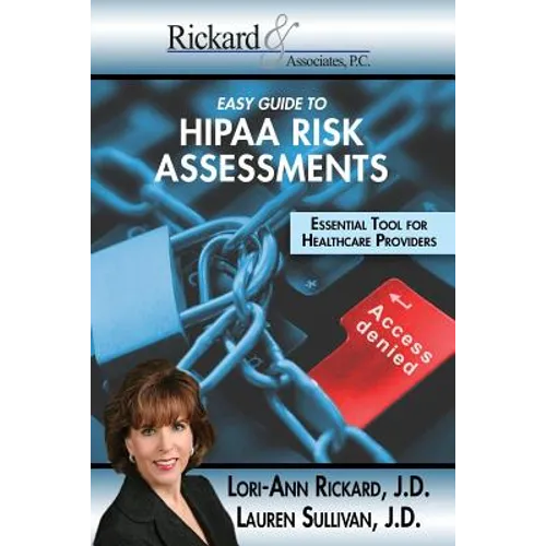 Easy Guide To HIPPA Risk Assessments: Essential Tool For Healthcare Providers - Paperback
