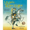 Miguel's Brave Knight: Young Cervantes and His Dream of Don Quixote - Hardcover