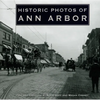 Historic Photos of Ann Arbor - Hardcover