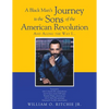 A Black Man's Journey to the Sons of the American Revolution - Paperback