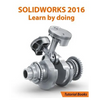 SOLIDWORKS 2016 Learn by doing: Part, Assembly, Drawings, Sheet metal, Surface Design, Mold Tools, Weldments, DimXpert, and Rendering - Paperback
