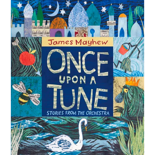 Once Upon a Tune: Stories from the Orchestra - Hardcover
