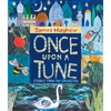 Once Upon a Tune: Stories from the Orchestra - Hardcover