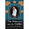 The Princess and the Goblin: Original Unabridged - Paperback