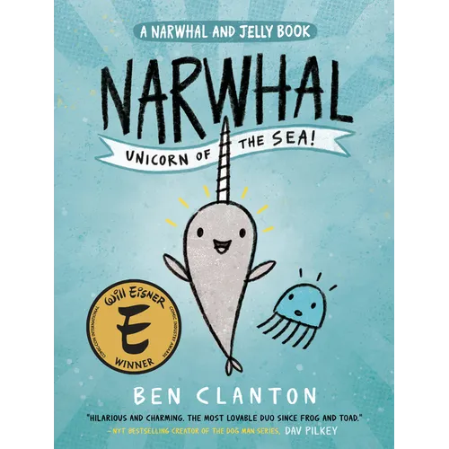 Narwhal: Unicorn of the Sea! (a Narwhal and Jelly Book #1) - Hardcover