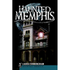 Haunted Memphis - Paperback