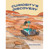 Curiosity's Discovery - Hardcover