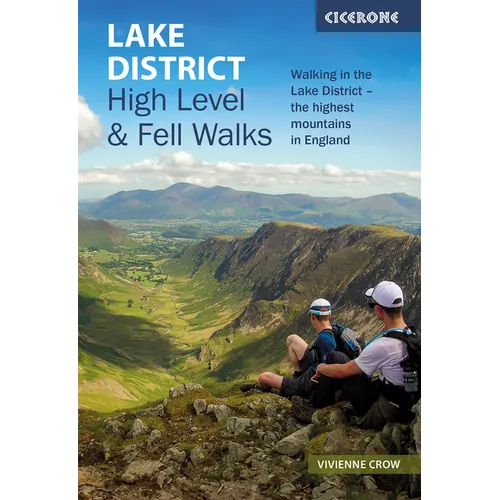 Lake District: High Level and Fell Walks: Walking in the Lake District - The Highest Mountains in England - Paperback