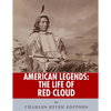 American Legends: The Life of Red Cloud - Paperback