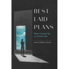 Best Laid Plans: Women Coming of Age in Uncertain Times - Paperback