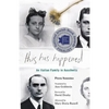 This Has Happened: An Italian Family in Auschwitz - Paperback