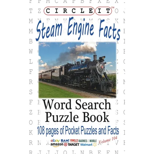 Circle It, Steam Engine / Locomotive Facts, Word Search, Puzzle Book - Paperback