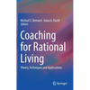 Coaching for Rational Living: Theory, Techniques and Applications - Hardcover