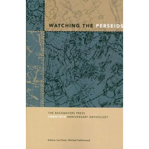 Watching the Perseids: The Backwaters Press Twentieth Anniversary Anthology - Paperback