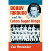 Bobby Maduro and the Cuban Sugar Kings - Paperback