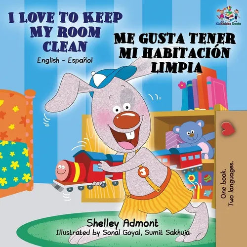 I Love to Keep My Room Clean Me gusta tener mi habitación limpia: English Spanish Bilingual Book - Paperback